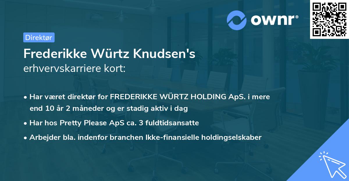 Frederikke Würtz Knudsen's erhvervskarriere kort