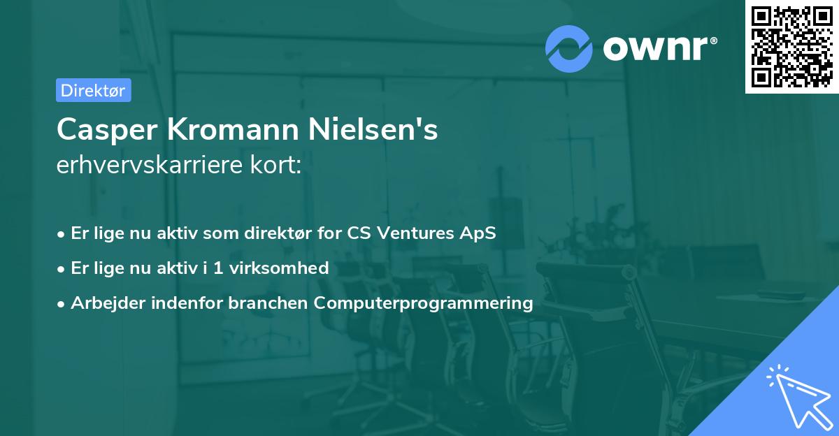 Casper Kromann Nielsen's erhvervskarriere kort