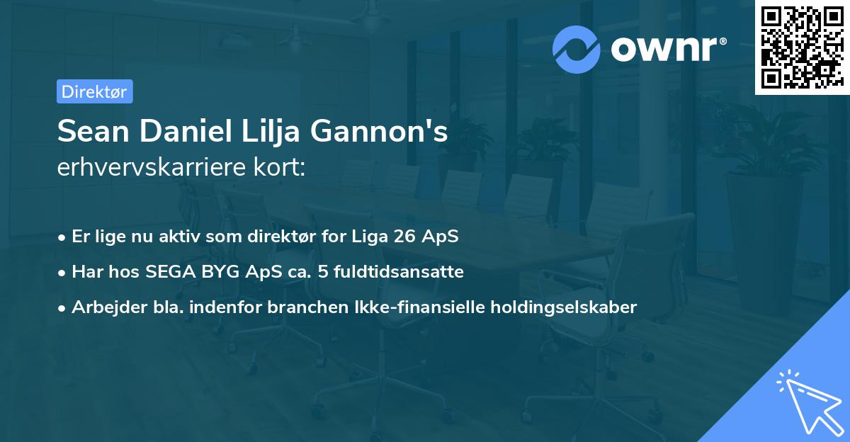 Sean Daniel Lilja Gannon's erhvervskarriere kort