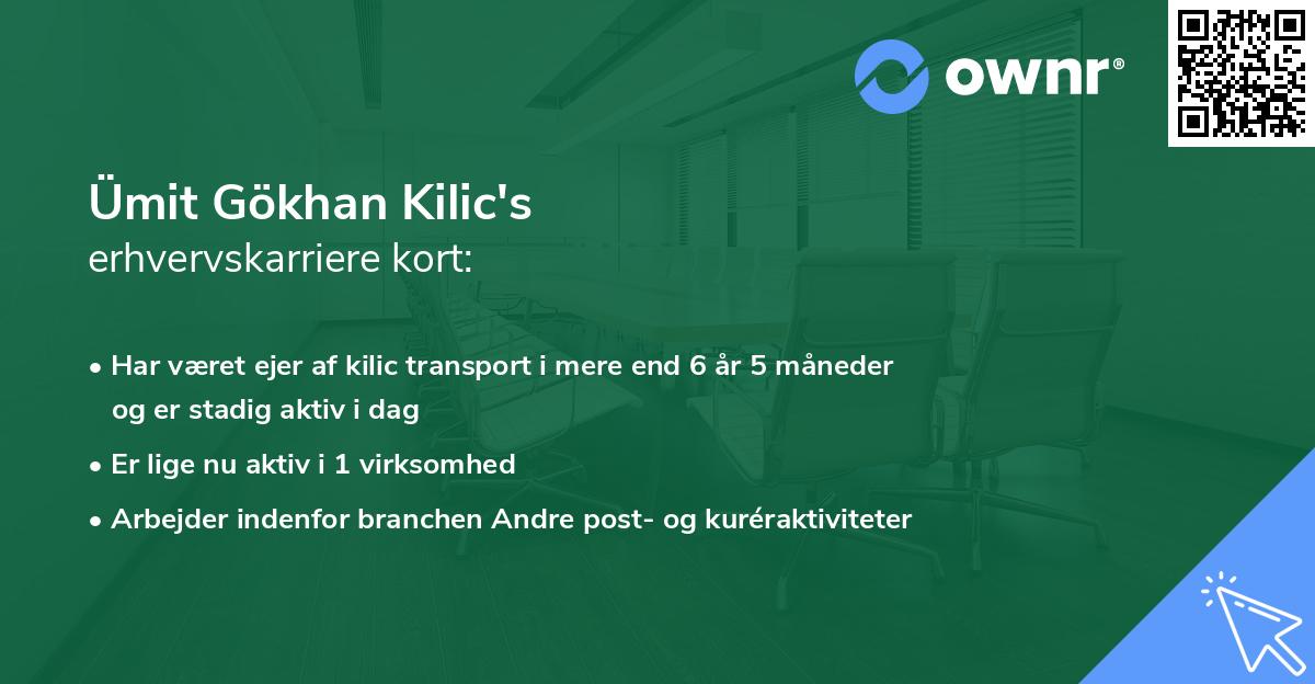 Ümit Gökhan Kilic's erhvervskarriere kort