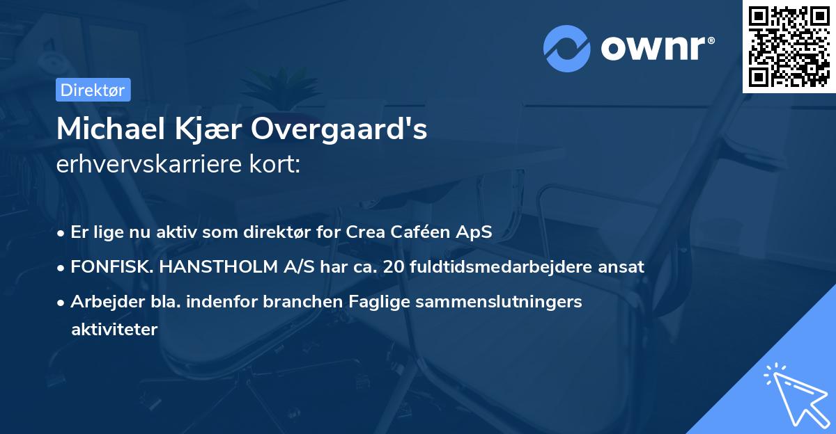 Michael Kjær Overgaard's erhvervskarriere kort