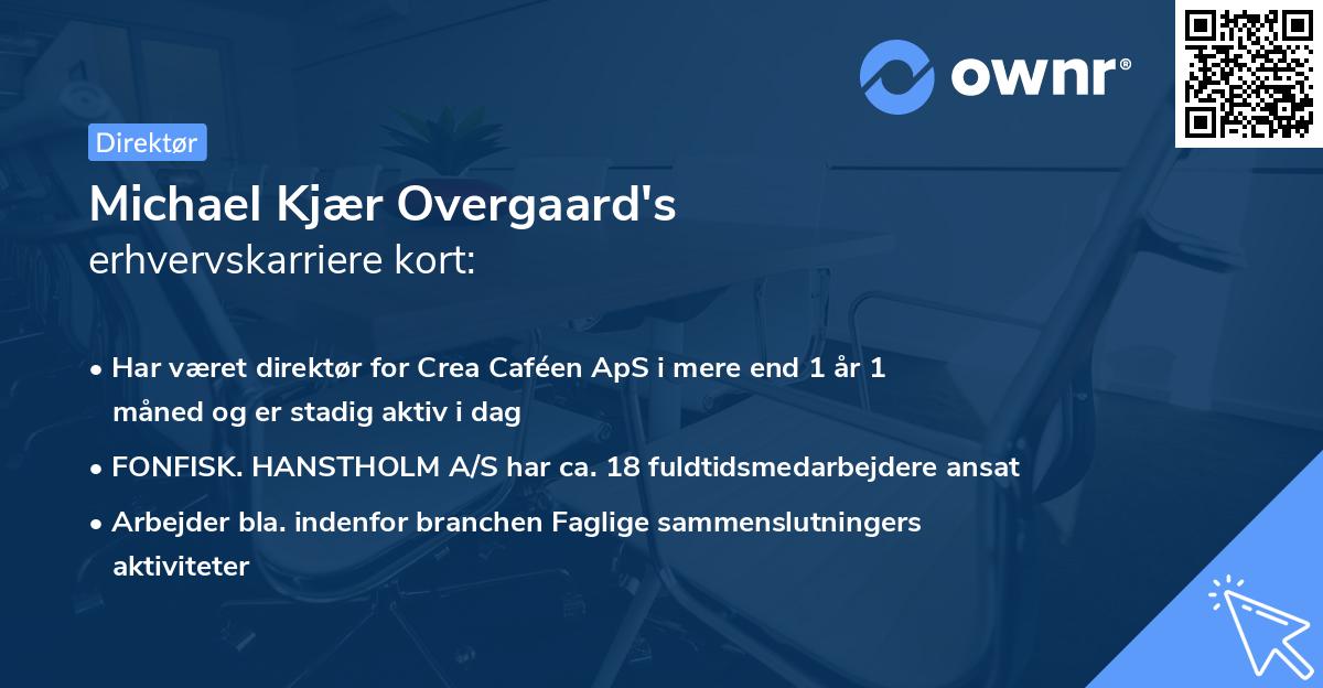 Michael Kjær Overgaard's erhvervskarriere kort