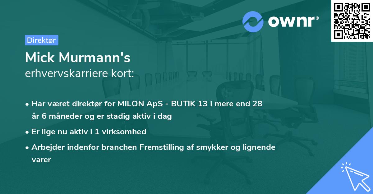 Mick Murmann's erhvervskarriere kort