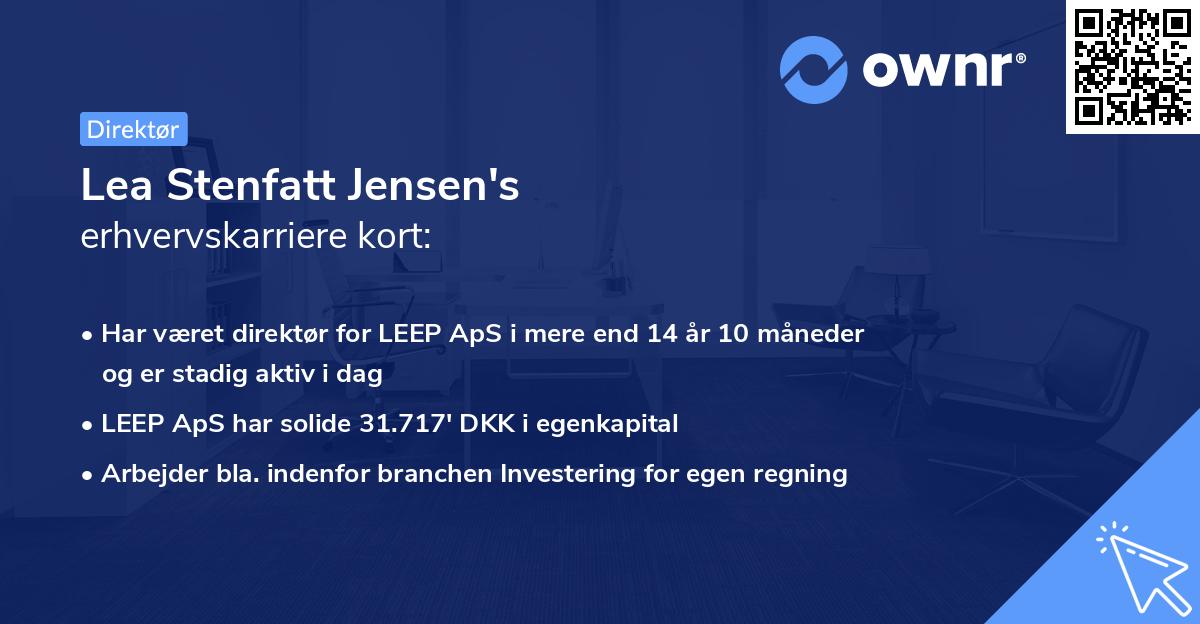 Lea Stenfatt Jensen's erhvervskarriere kort