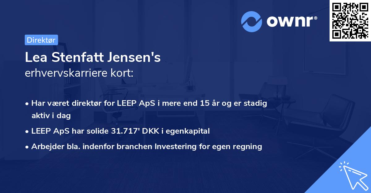 Lea Stenfatt Jensen's erhvervskarriere kort