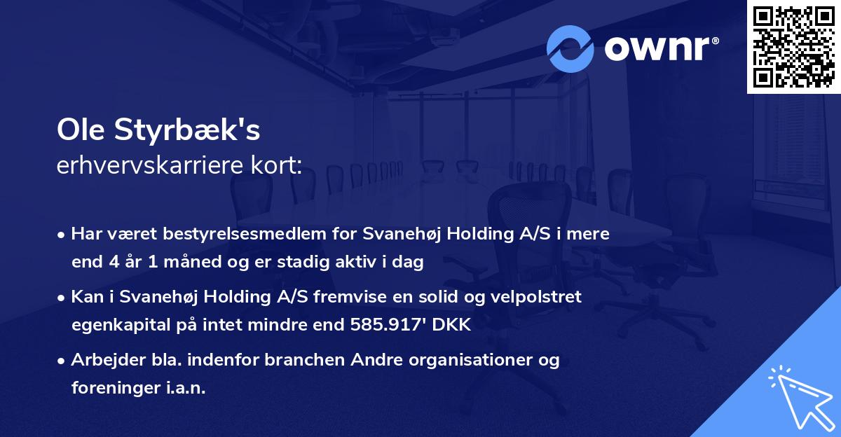 Ole Styrbæk's erhvervskarriere kort