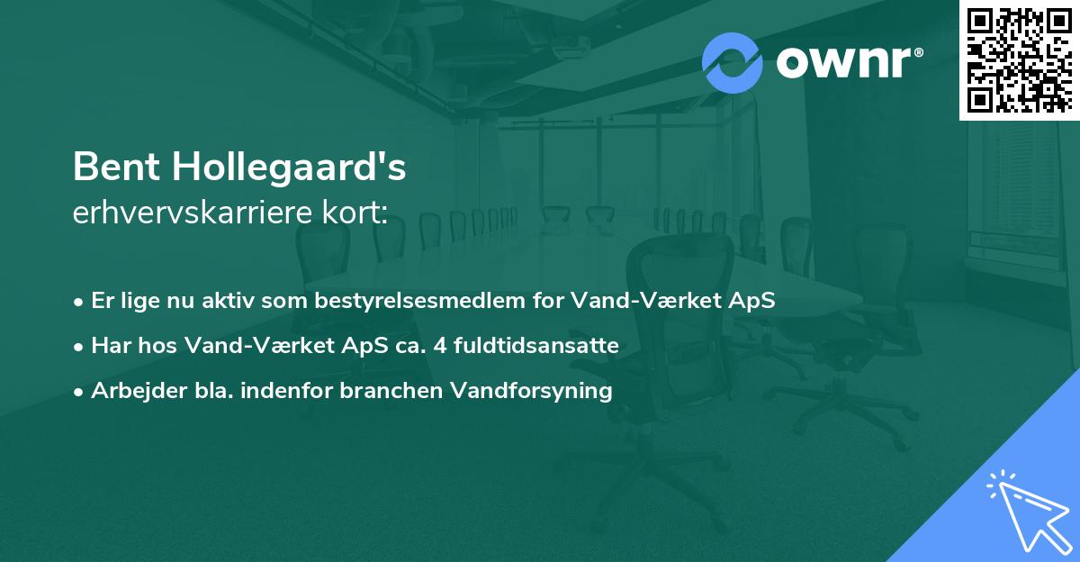 Bent Hollegaard's erhvervskarriere kort