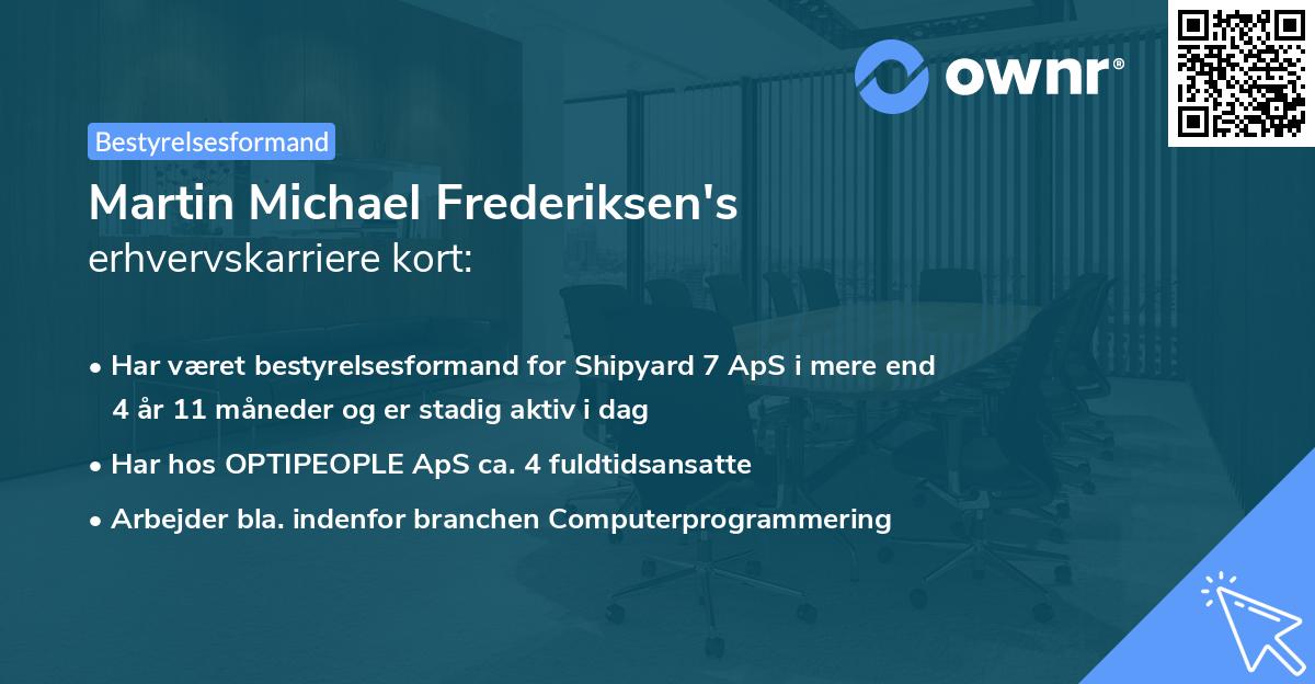 Martin Michael Frederiksen's erhvervskarriere kort