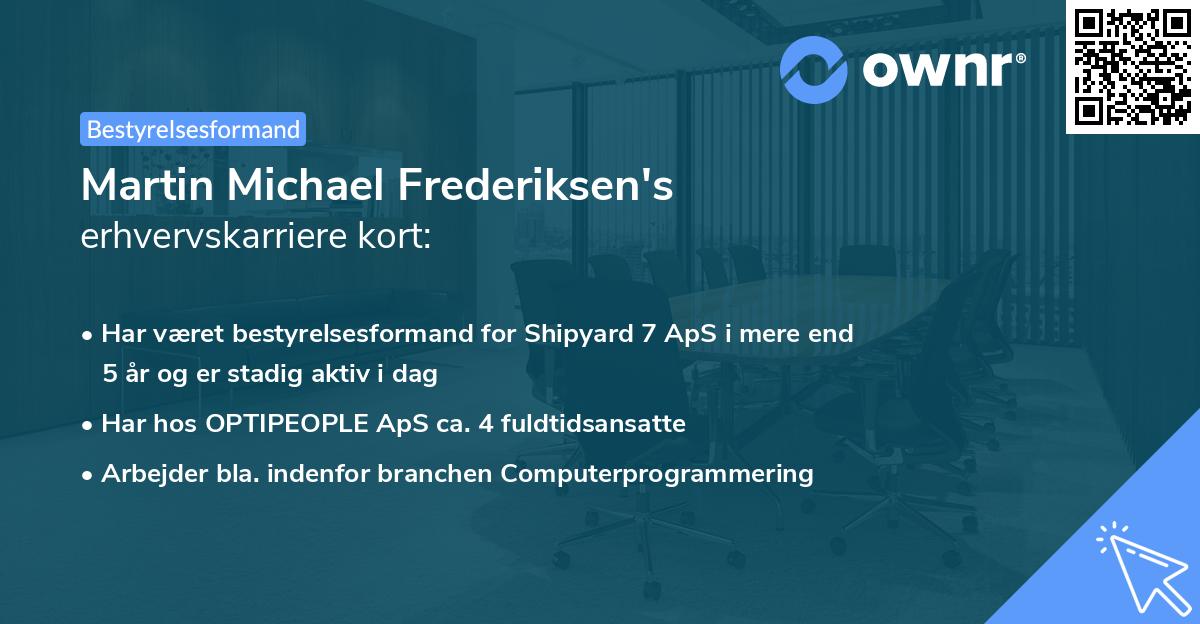 Martin Michael Frederiksen's erhvervskarriere kort