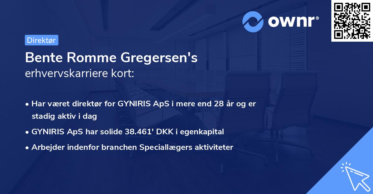 Bente Romme Gregersen's erhvervskarriere kort