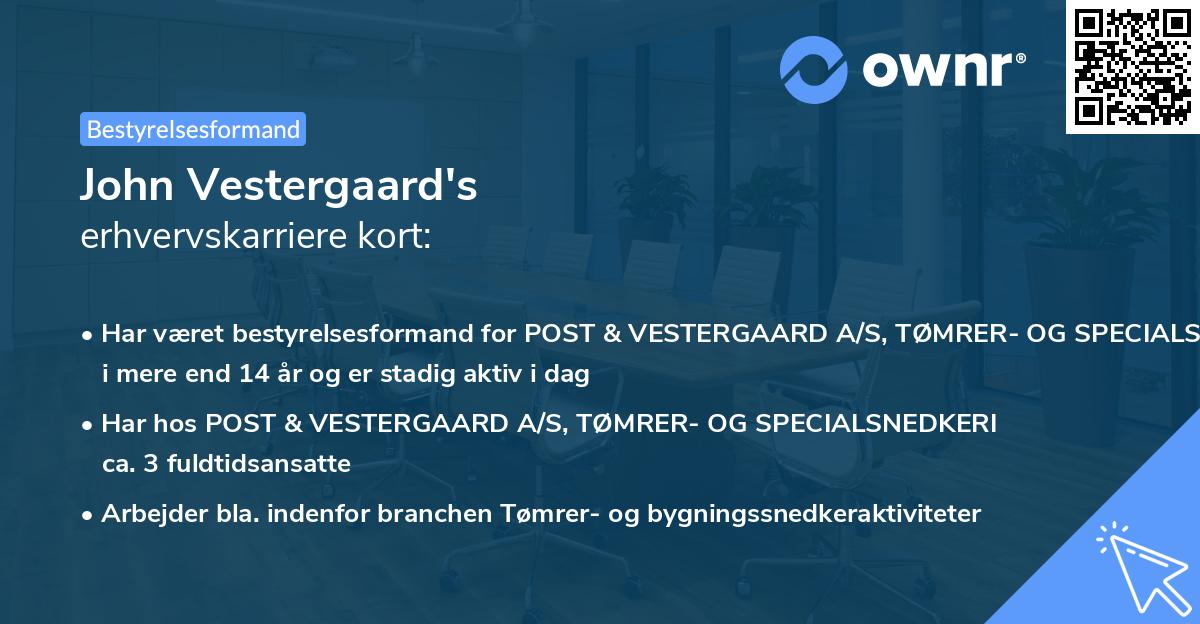 John Vestergaard's erhvervskarriere kort