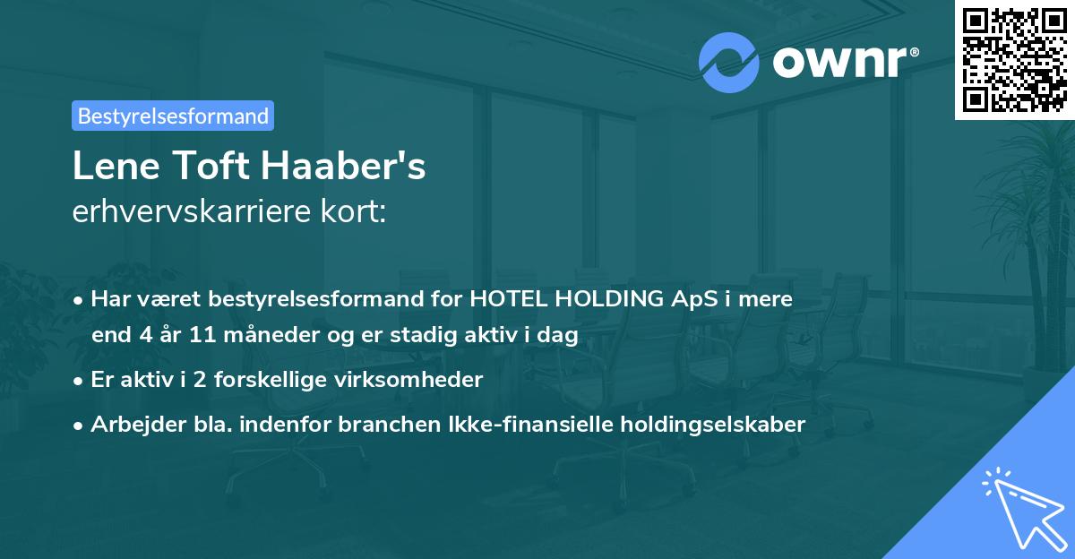 Lene Toft Haaber's erhvervskarriere kort