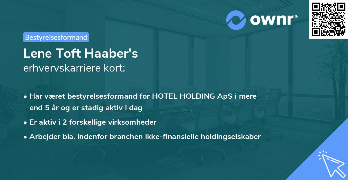 Lene Toft Haaber's erhvervskarriere kort