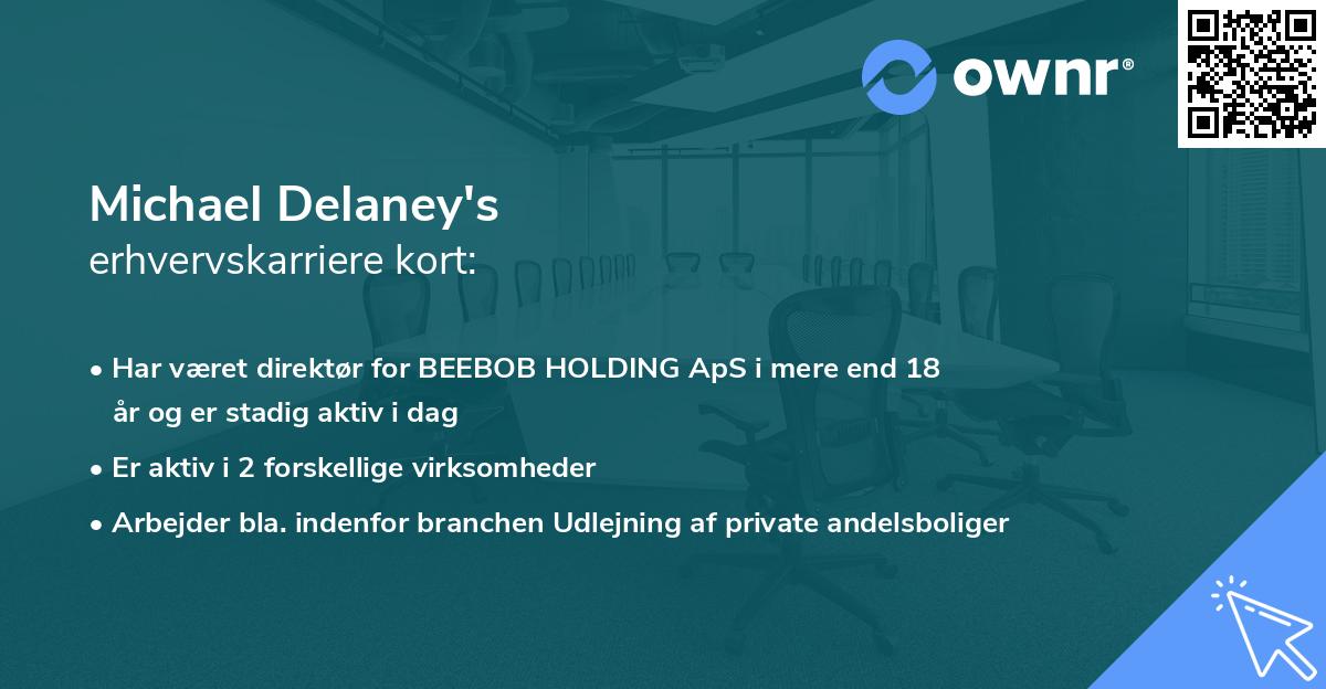 Michael Delaney's erhvervskarriere kort