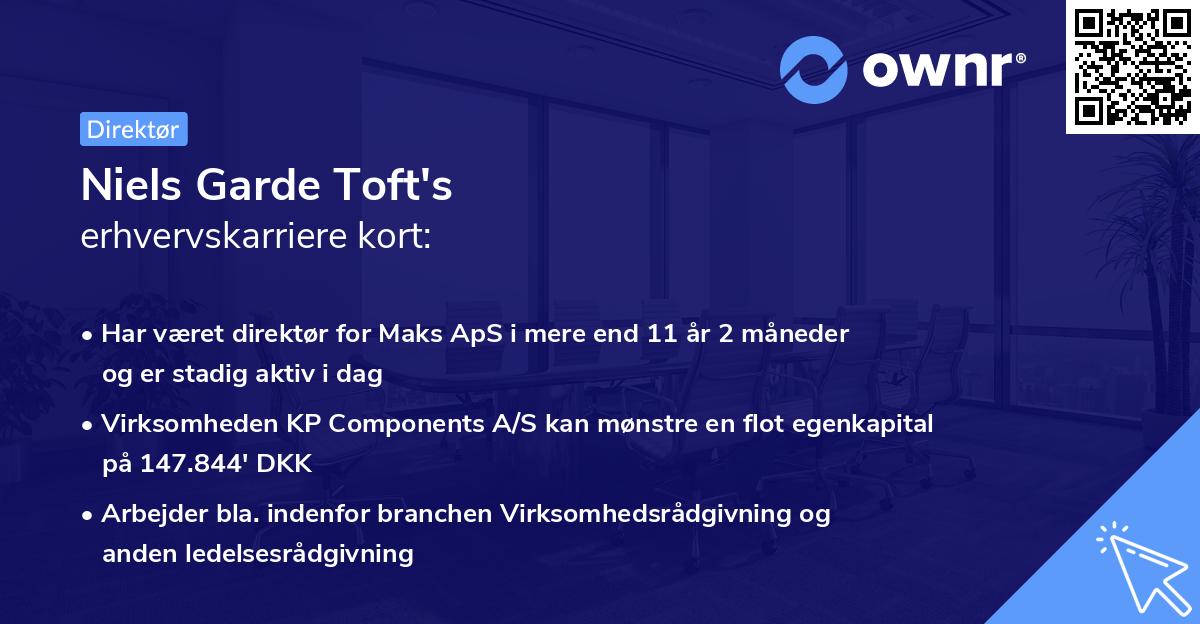 Niels Garde Toft's erhvervskarriere kort