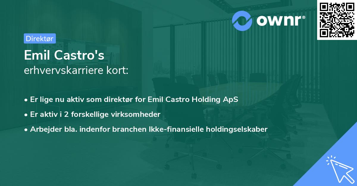 Emil Castro's erhvervskarriere kort