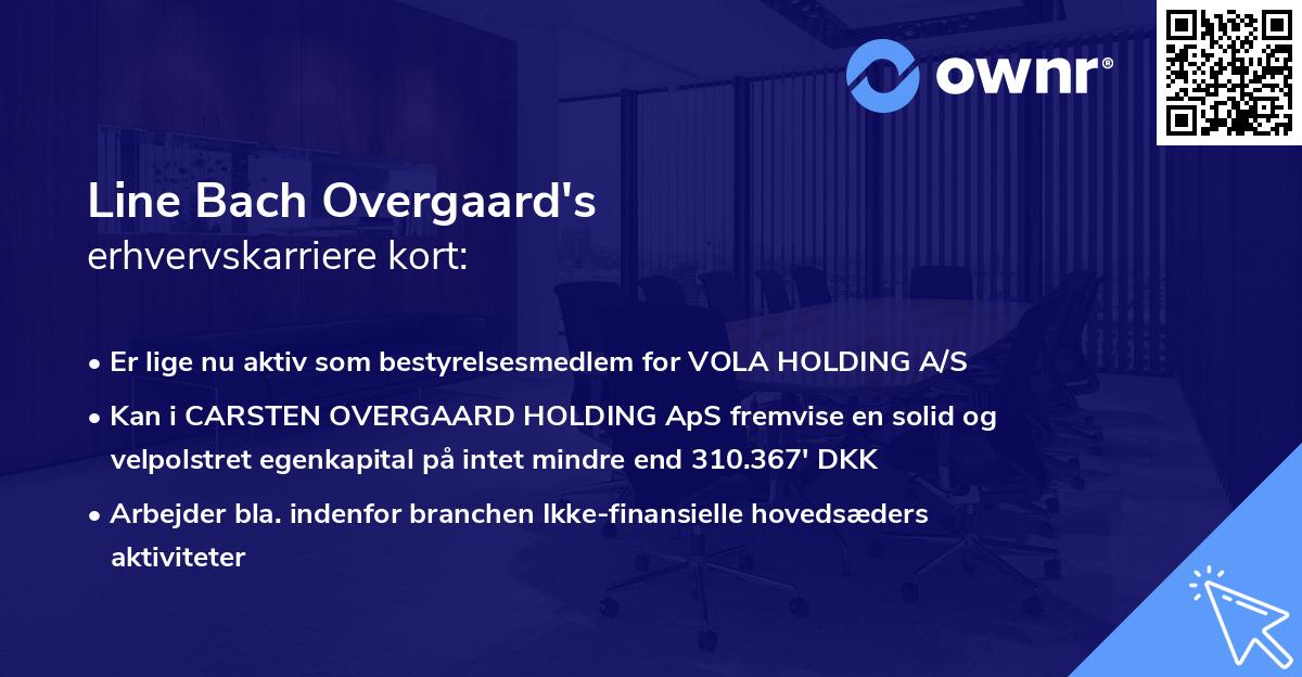 Line Bach Overgaard's erhvervskarriere kort