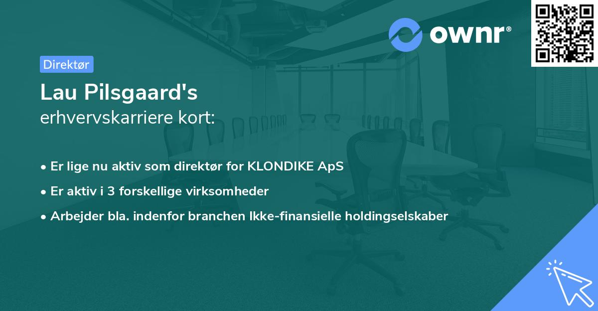 Lau Pilsgaard's erhvervskarriere kort