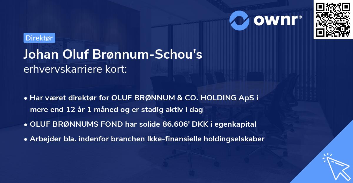 Johan Oluf Brønnum-Schou's erhvervskarriere kort