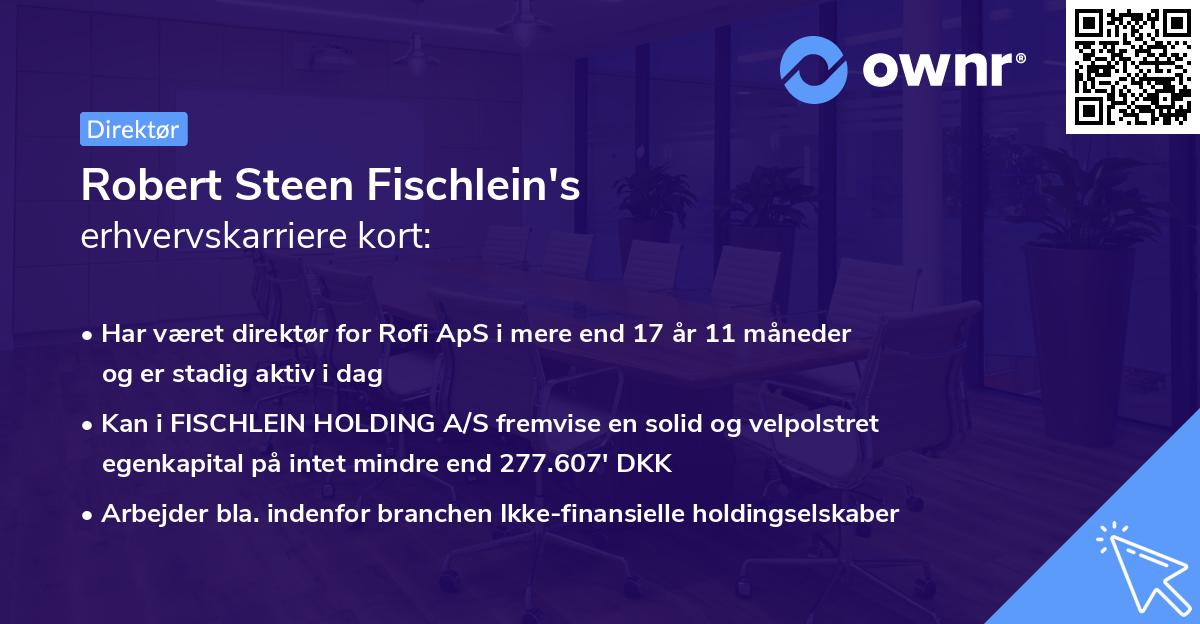 Robert Steen Fischlein's erhvervskarriere kort