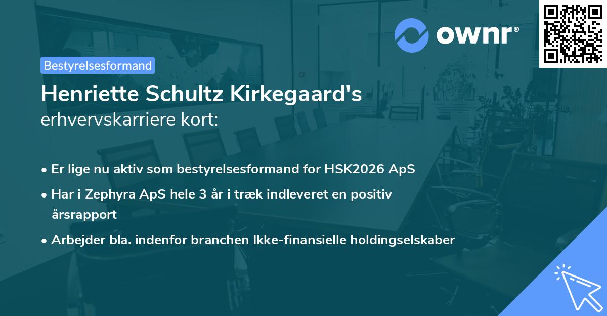 Henriette Schultz Kirkegaard's erhvervskarriere kort