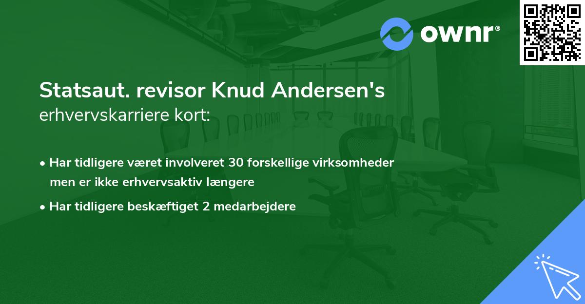 Statsaut. revisor Knud Andersen's erhvervskarriere kort