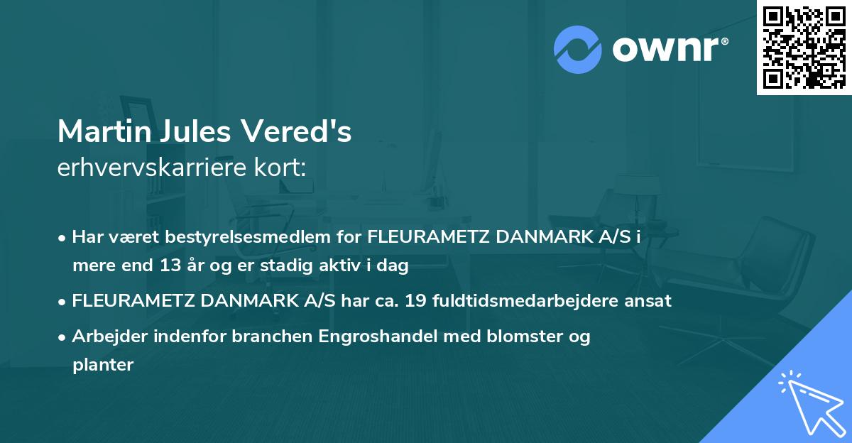 Martin Jules Vered's erhvervskarriere kort