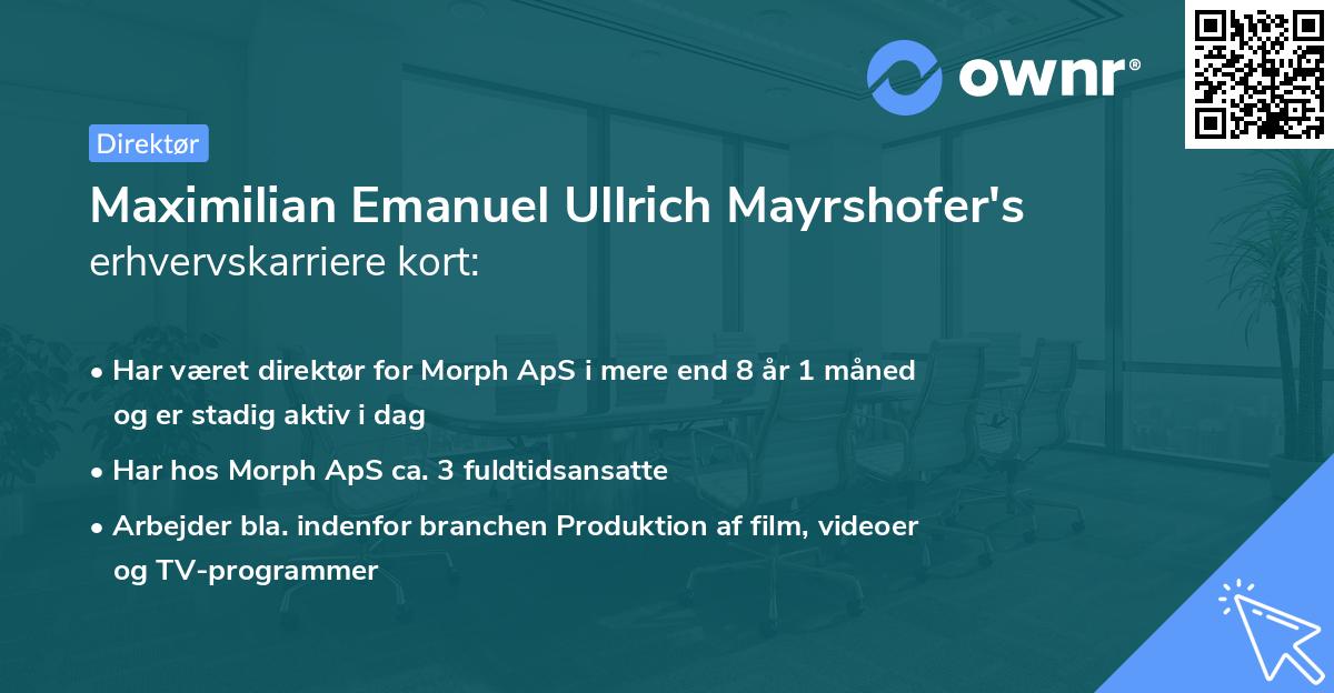Maximilian Emanuel Ullrich Mayrshofer's erhvervskarriere kort
