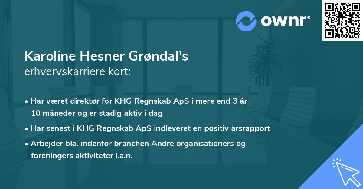 Karoline Hesner Grøndal's erhvervskarriere kort