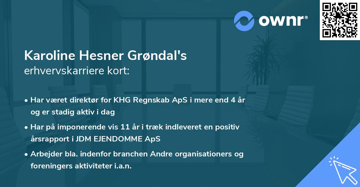 Karoline Hesner Grøndal's erhvervskarriere kort