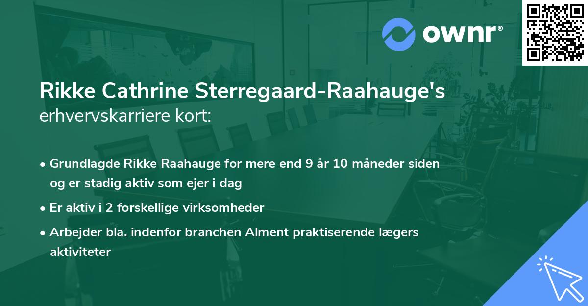 Rikke Cathrine Sterregaard-Raahauge's erhvervskarriere kort