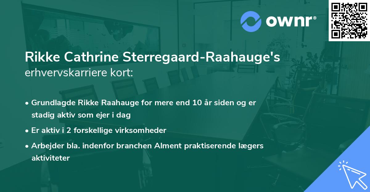 Rikke Cathrine Sterregaard-Raahauge's erhvervskarriere kort