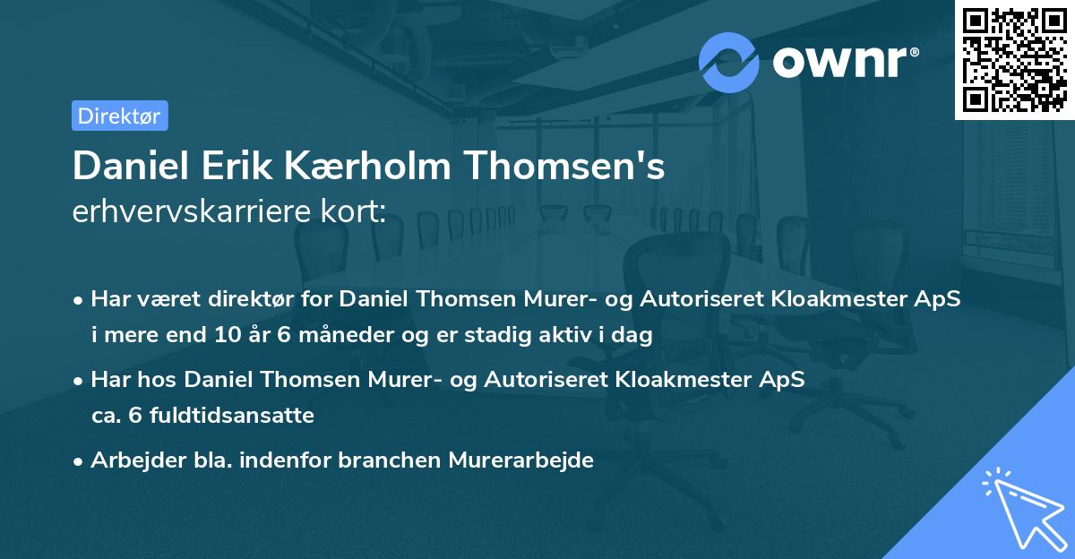 Daniel Erik Kærholm Thomsen's erhvervskarriere kort