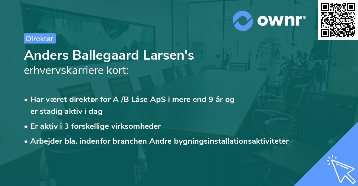 Anders Ballegaard Larsen's erhvervskarriere kort