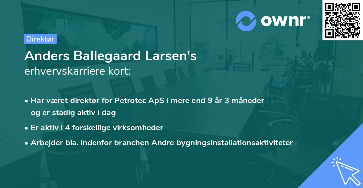 Anders Ballegaard Larsen's erhvervskarriere kort