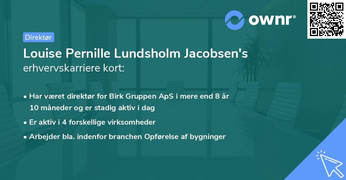 Louise Pernille Lundsholm Jacobsen's erhvervskarriere kort