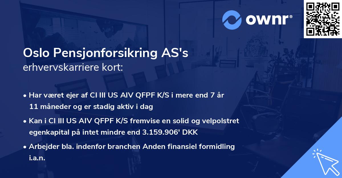 Oslo Pensjonforsikring AS's erhvervskarriere kort