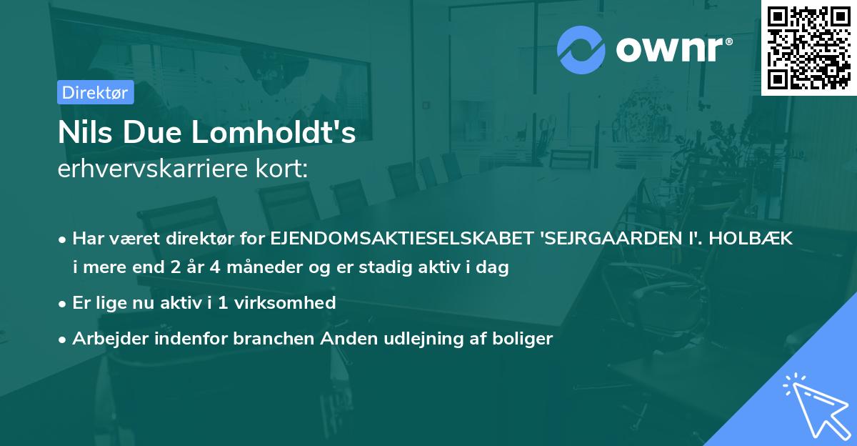 Nils Due Lomholdt's erhvervskarriere kort