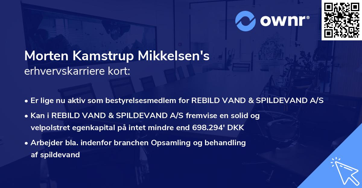 Morten Kamstrup Mikkelsen's erhvervskarriere kort