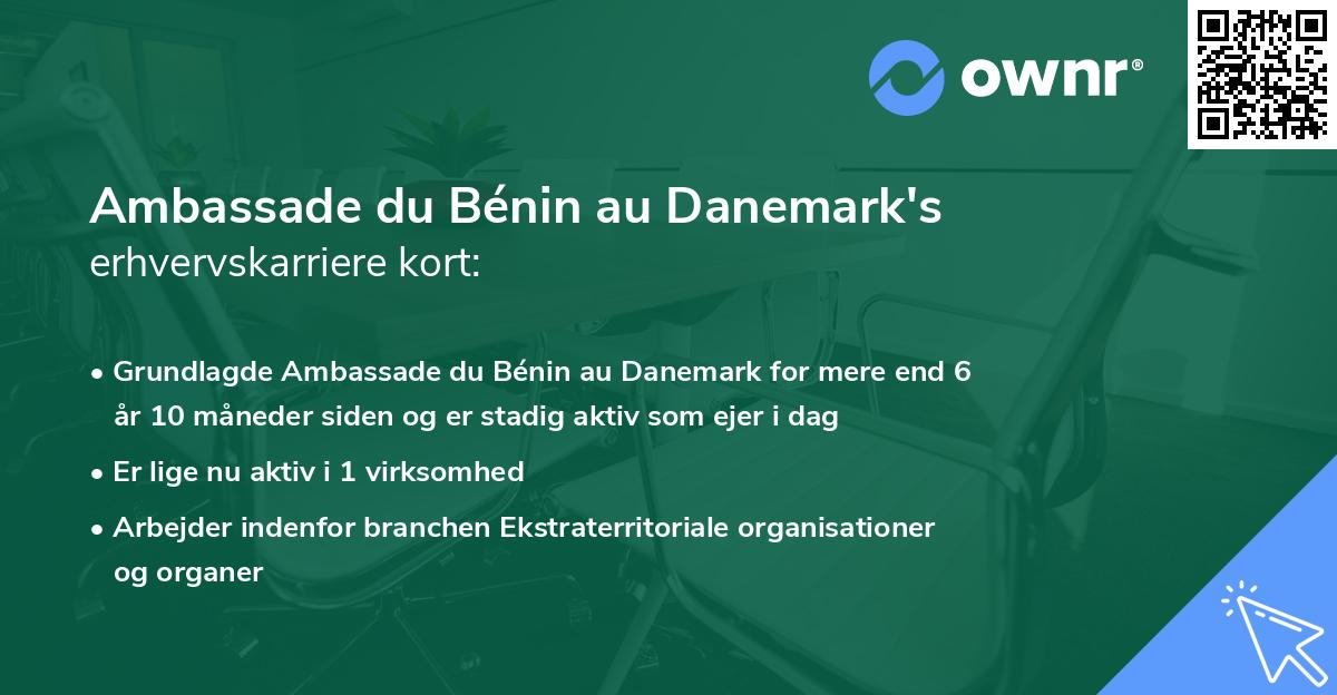 Ambassade du Bénin au Danemark's erhvervskarriere kort