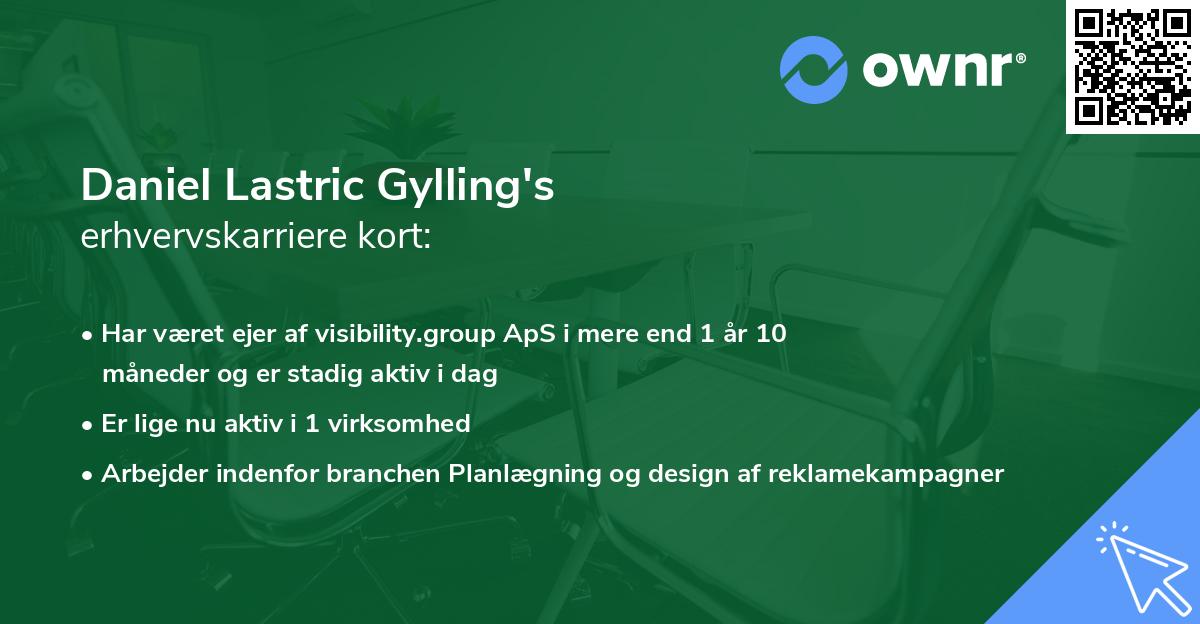 Daniel Lastric Gylling's erhvervskarriere kort