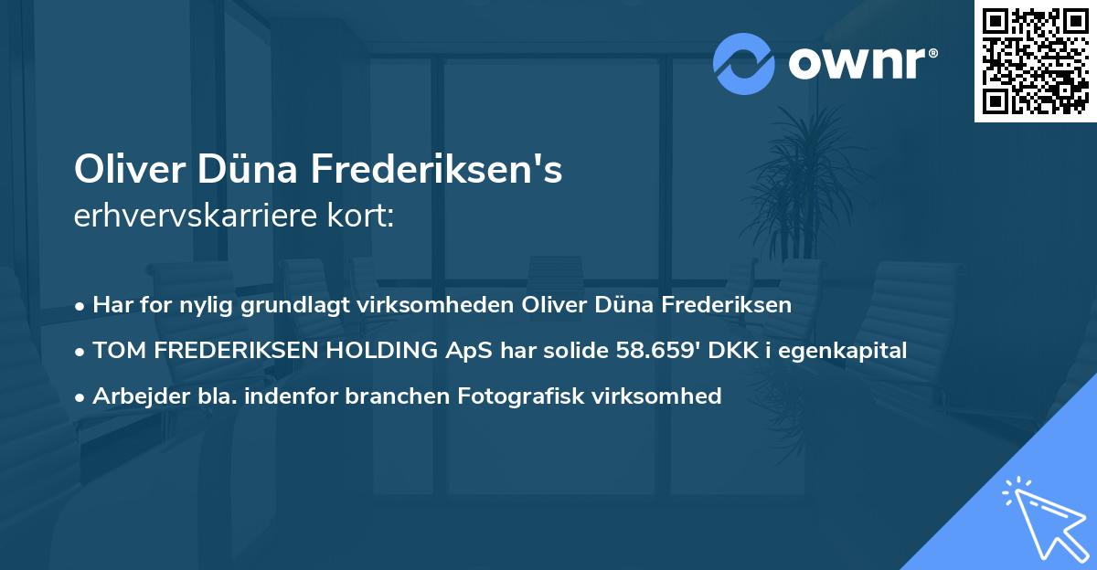 Oliver Düna Frederiksen's erhvervskarriere kort