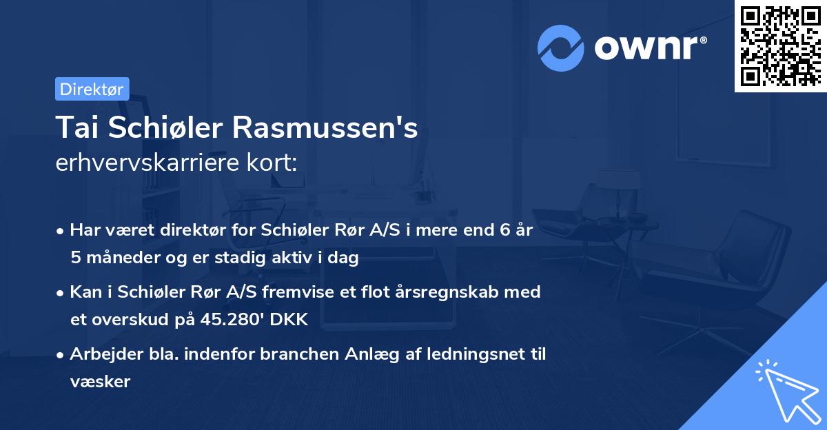 Tai Schiøler Rasmussen's erhvervskarriere kort