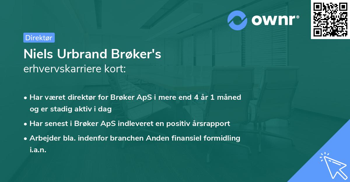 Niels Urbrand Brøker's erhvervskarriere kort