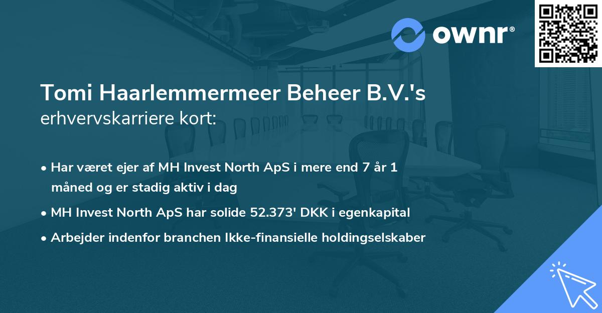 Tomi Haarlemmermeer Beheer B.V.'s erhvervskarriere kort