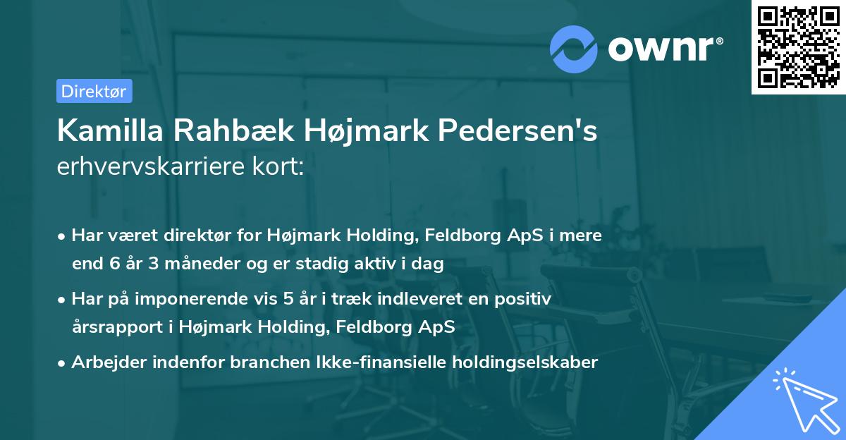 Kamilla Rahbæk Højmark Pedersen's erhvervskarriere kort