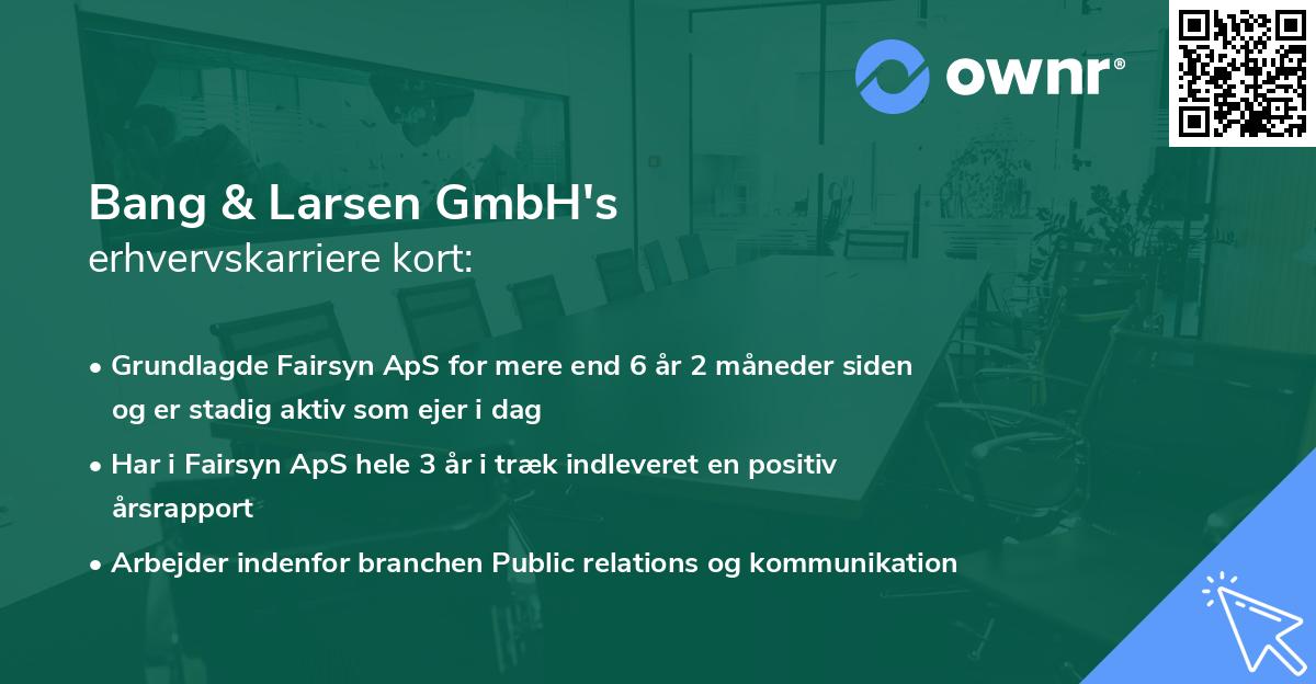 Bang & Larsen GmbH's erhvervskarriere kort