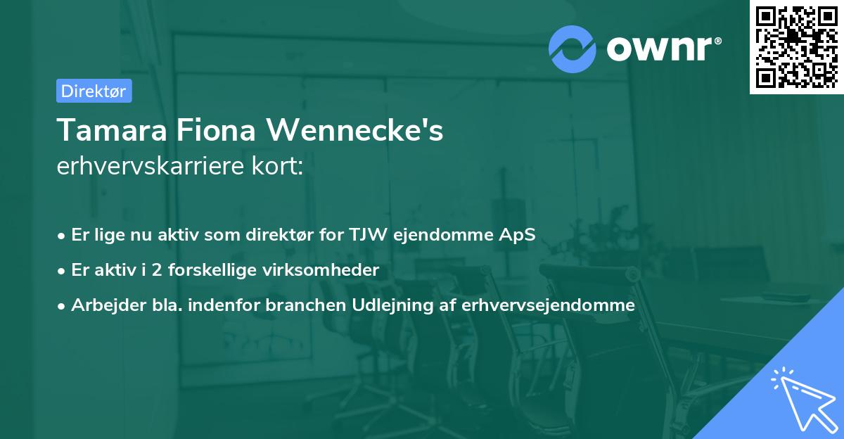 Tamara Fiona Wennecke's erhvervskarriere kort