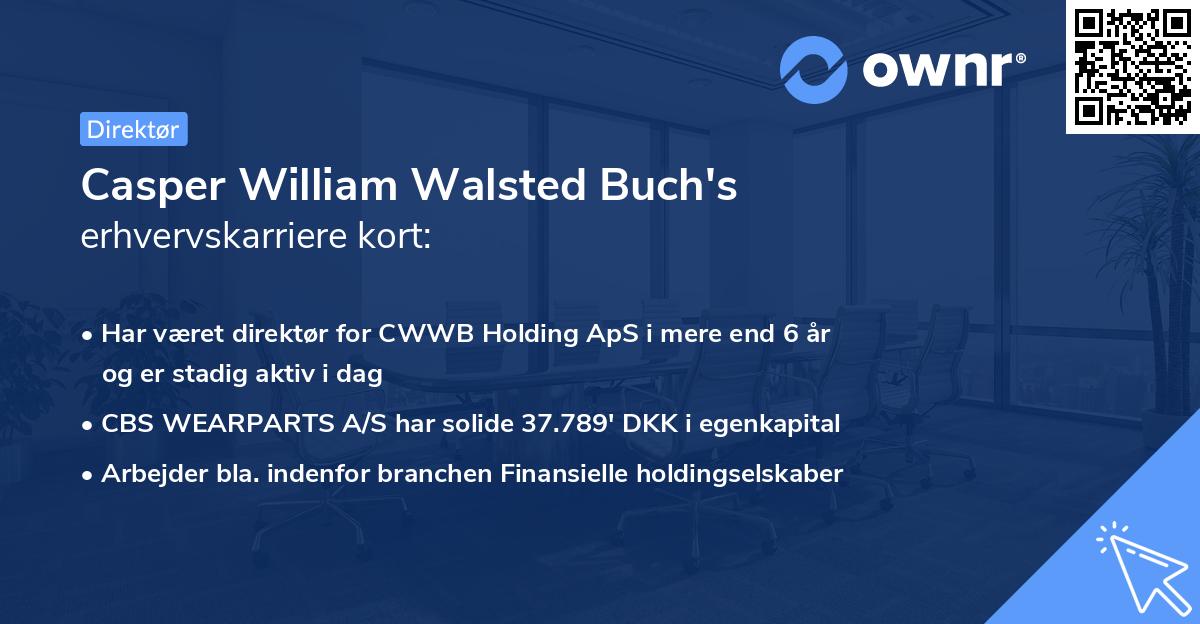 Casper William Walsted Buch's erhvervskarriere kort
