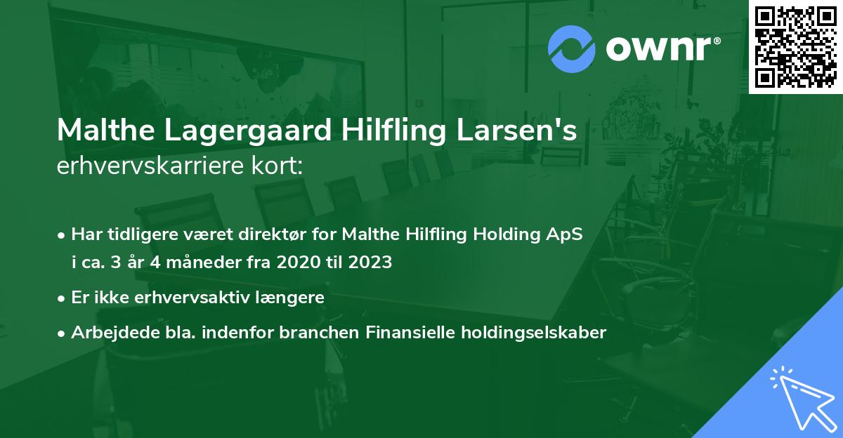 Malthe Lagergaard Hilfling Larsen's erhvervskarriere kort